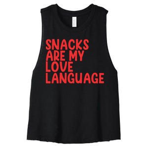 Snacks Are My Love Language Women's Racerback Cropped Tank