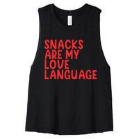 Snacks Are My Love Language Women's Racerback Cropped Tank