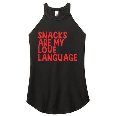 Snacks Are My Love Language Women's Perfect Tri Rocker Tank