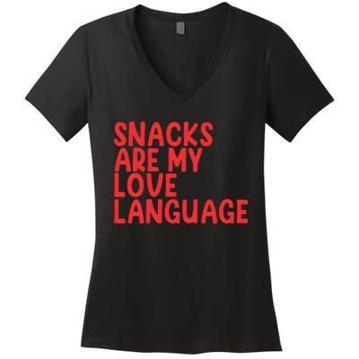 Snacks Are My Love Language Women's V-Neck T-Shirt