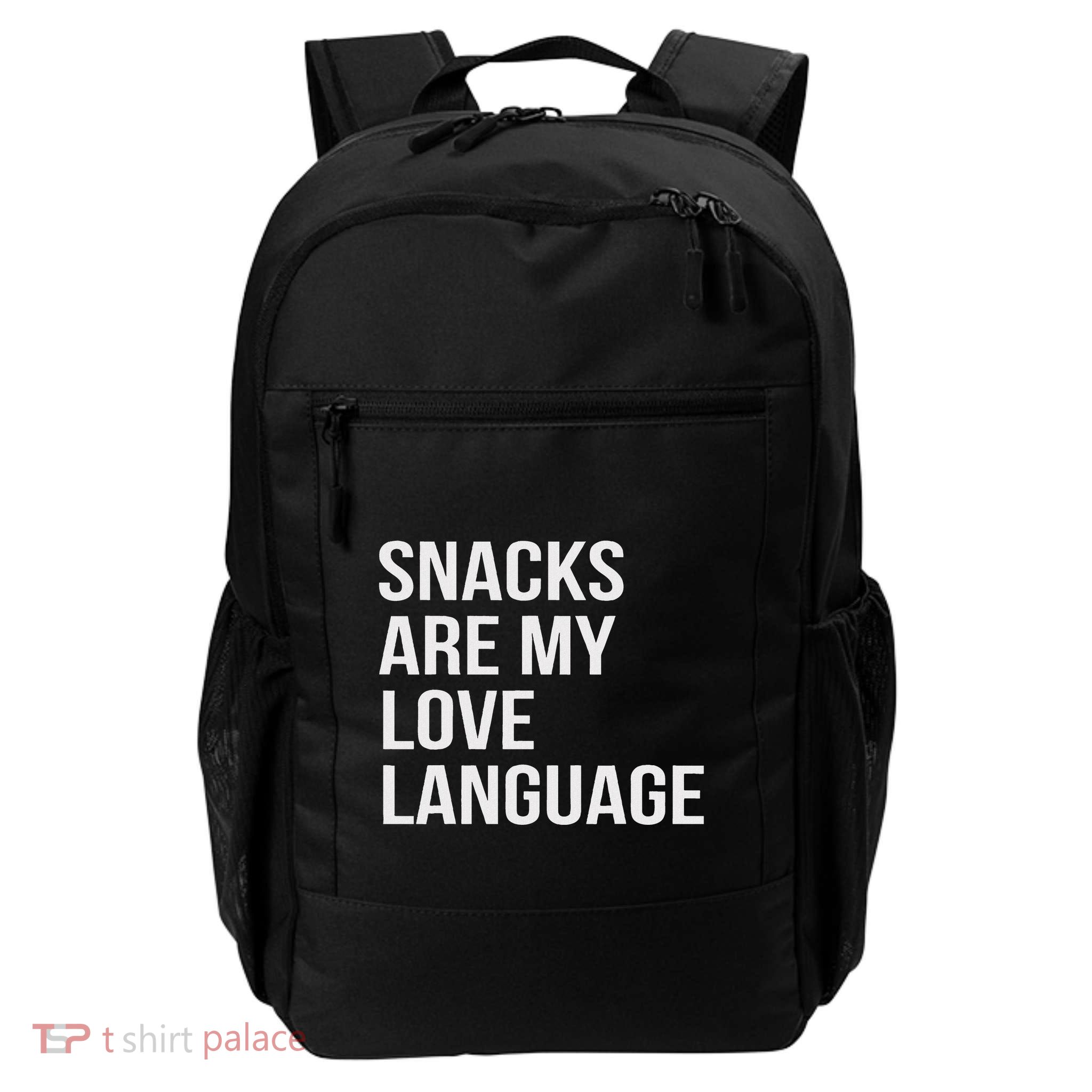 Snacks Are My Love Language Daily Commute Backpack
