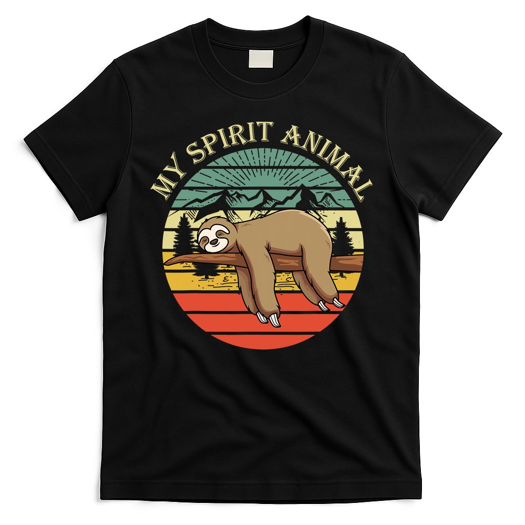 Sloths Are My Spirit Animal Sloth Is My Spirit Animal T-Shirt