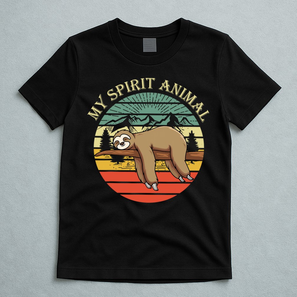 Sloths Are My Spirit Animal Sloth Is My Spirit Animal T-Shirt