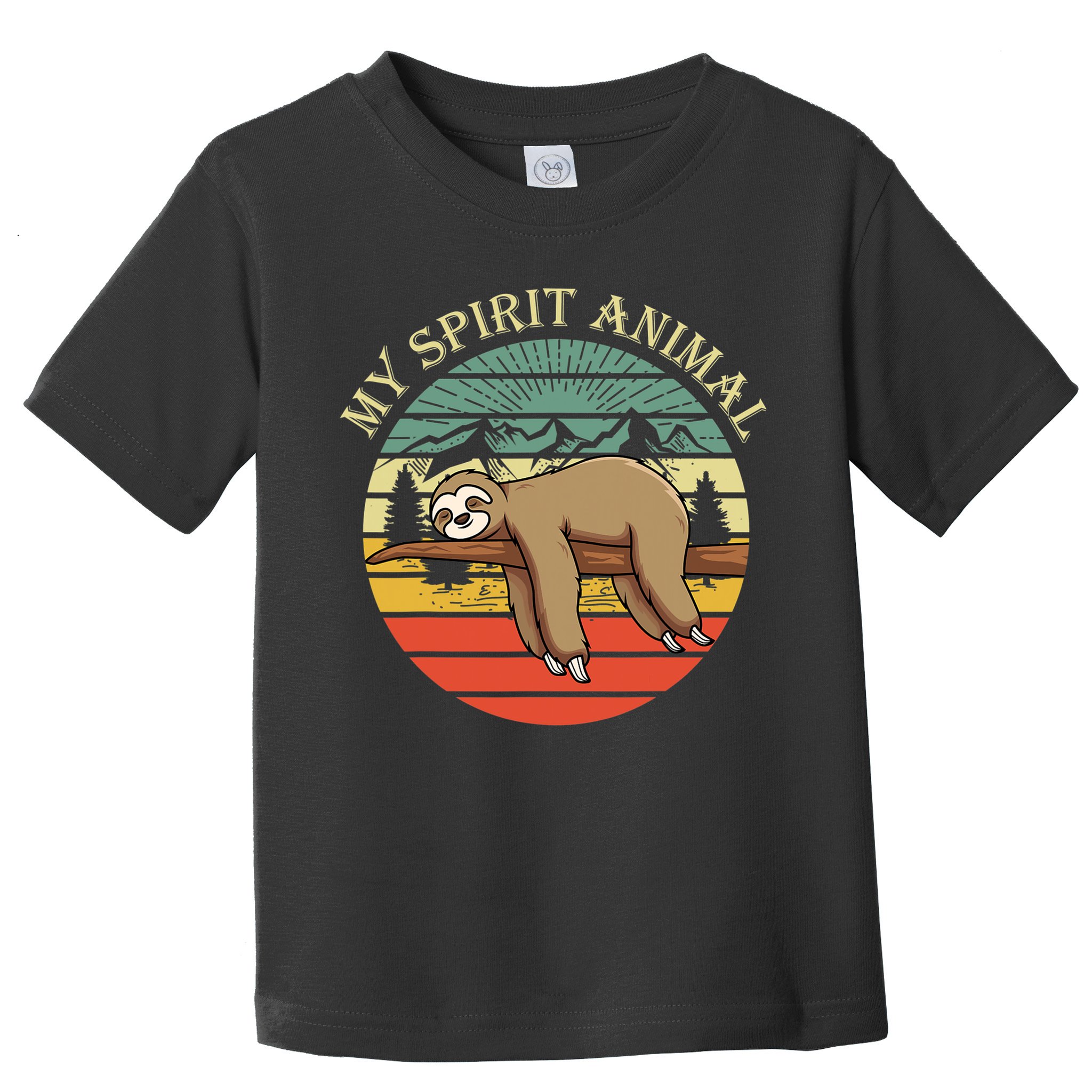 Sloths Are My Spirit Animal Sloth Is My Spirit Animal Toddler T-Shirt