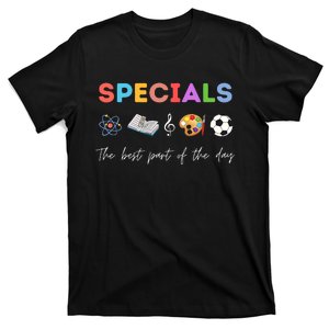 Specials Art Music PE Teacher Team Best Part Of The Day T-Shirt