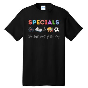 Specials Art Music PE Teacher Team Best Part Of The Day Tall T-Shirt