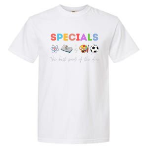 Specials Art Music PE Teacher Team Best Part Of The Day Garment-Dyed Heavyweight T-Shirt