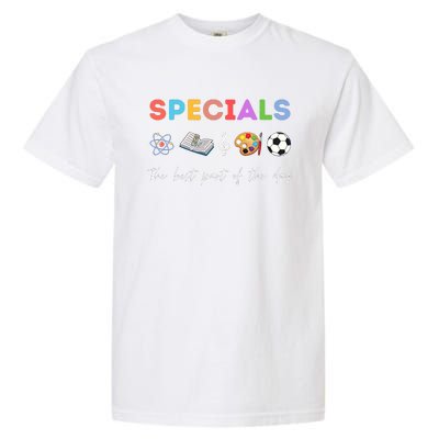 Specials Art Music PE Teacher Team Best Part Of The Day Garment-Dyed Heavyweight T-Shirt