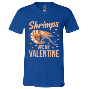 Shrimps Are My Valentine Design Prawn Fan Gift V-Neck T-Shirt