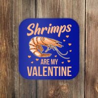 Shrimps Are My Valentine Design Prawn Fan Gift Coaster