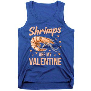 Shrimps Are My Valentine Design Prawn Fan Gift Tank Top