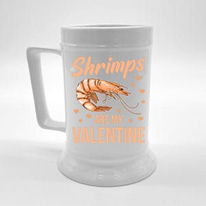 Shrimps Are My Valentine Design Prawn Fan Gift Beer Stein