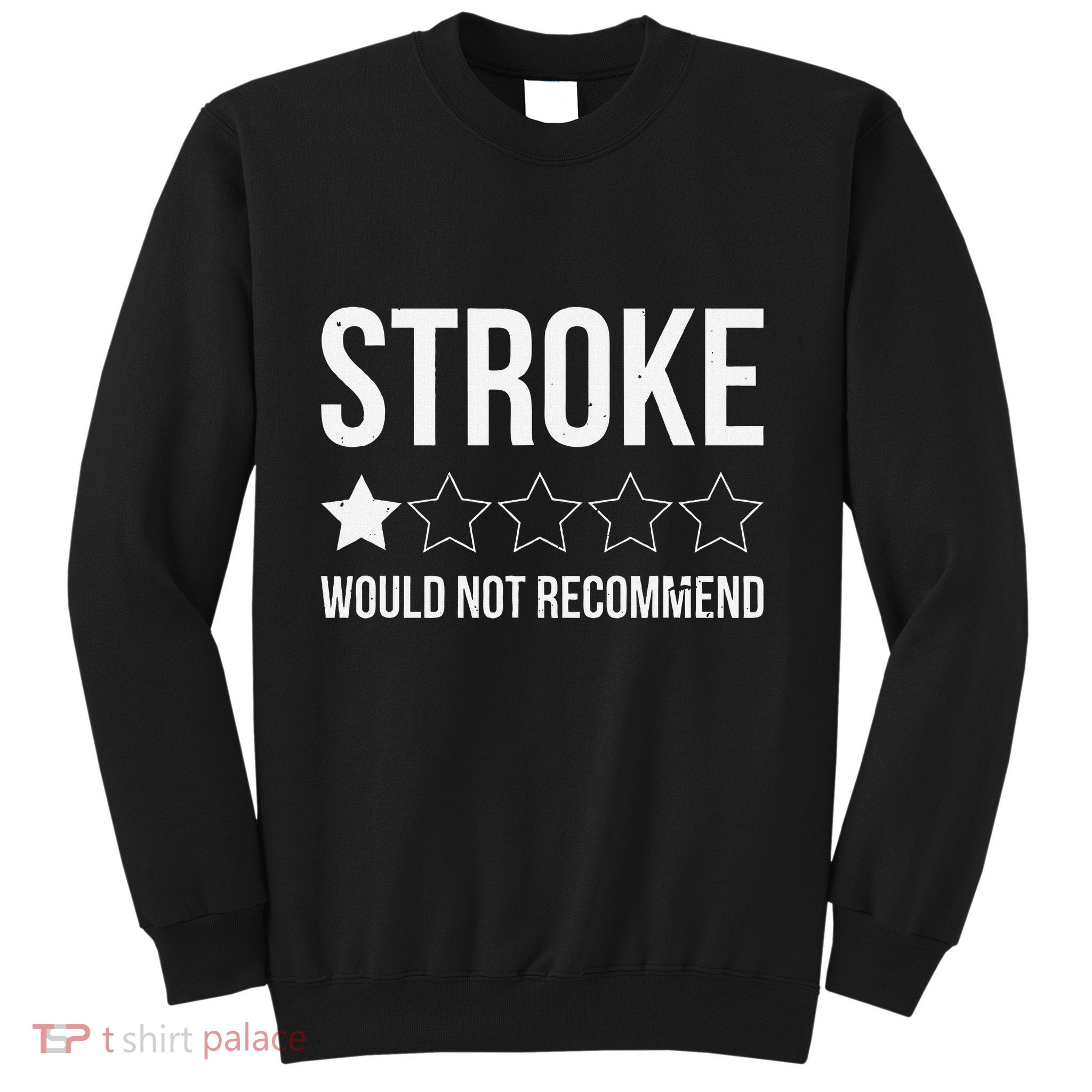 Stroke Awareness Month Funny Stroke Survivor Sweatshirt