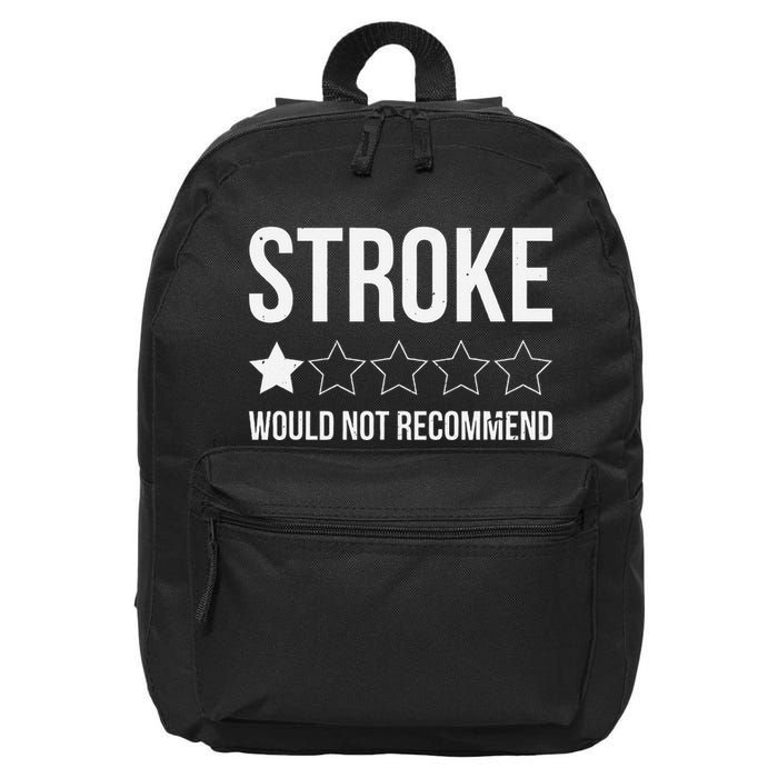 Stroke Awareness Month Funny Stroke Survivor 16 in Basic Backpack