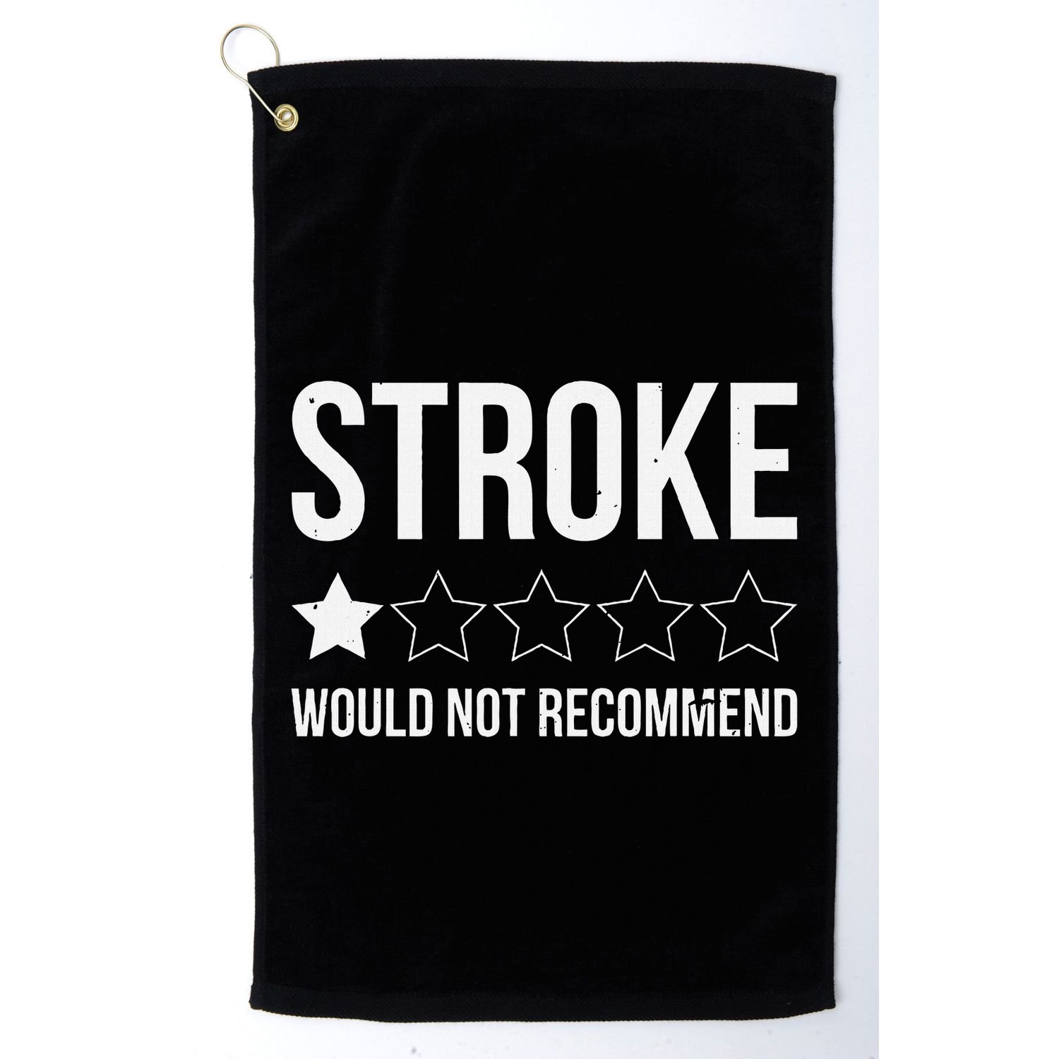 Stroke Awareness Month Funny Stroke Survivor Golf Towel
