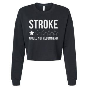 Stroke Awareness Month Funny Stroke Survivor Cropped Pullover Crew