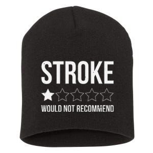 Stroke Awareness Month Funny Stroke Survivor Short Acrylic Beanie