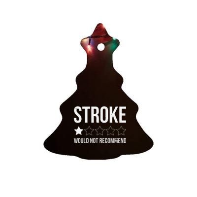 Stroke Awareness Month Funny Stroke Survivor Ceramic Tree Ornament