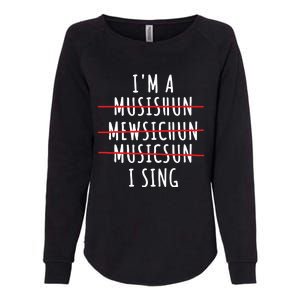 Singer Artist Musician Vocalist Soloist Music Diva I Sing Womens California Wash Sweatshirt