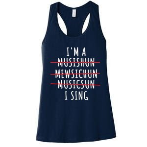 Singer Artist Musician Vocalist Soloist Music Diva I Sing Women's Racerback Tank