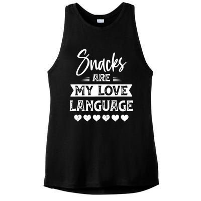 Snacks Are My Love Language. For Snacks Food Lovers Ladies PosiCharge Tri-Blend Wicking Tank