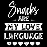 Snacks Are My Love Language. For Snacks Food Lovers Cooling Performance Crew T-Shirt