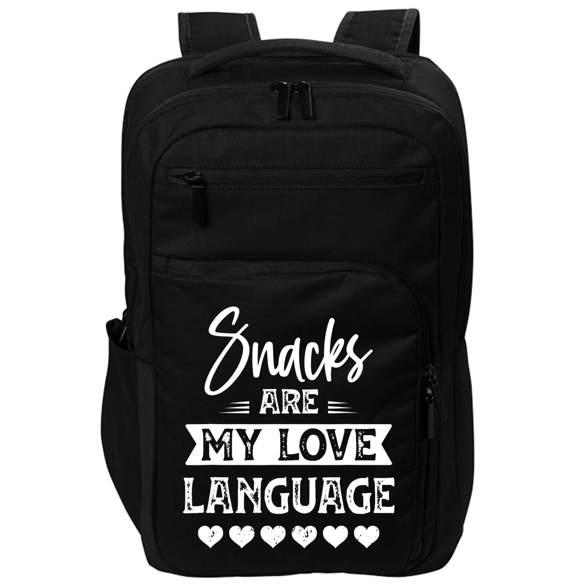 Snacks Are My Love Language. For Snacks Food Lovers Impact Tech Backpack