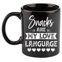 Snacks Are My Love Language. For Snacks Food Lovers 11oz C Handle Ceramic Mug