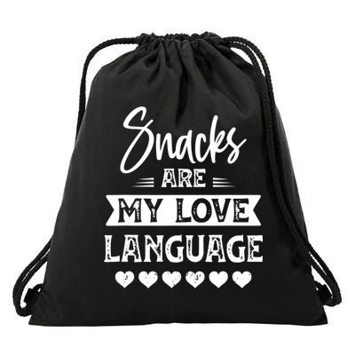 Snacks Are My Love Language. For Snacks Food Lovers Drawstring Bag