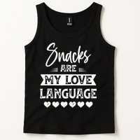 Snacks Are My Love Language. For Snacks Food Lovers Tank Top