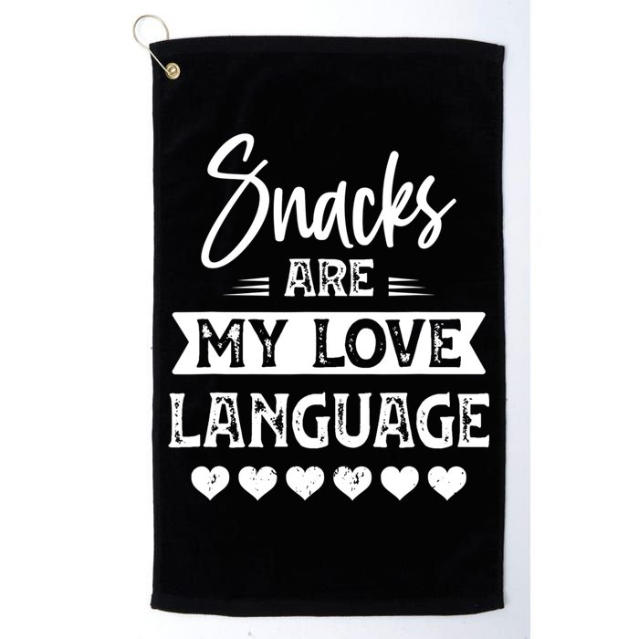 Snacks Are My Love Language. For Snacks Food Lovers Golf Towel