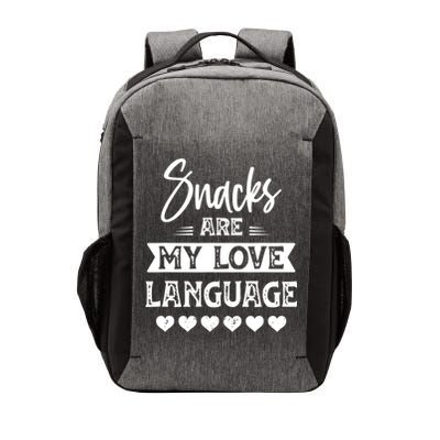Snacks Are My Love Language. For Snacks Food Lovers Vector Backpack