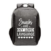 Snacks Are My Love Language. For Snacks Food Lovers Vector Backpack