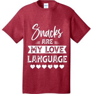 Snacks Are My Love Language. For Snacks Food Lovers T-Shirt