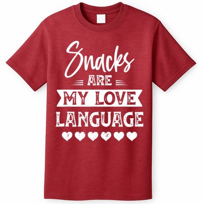 Snacks Are My Love Language. For Snacks Food Lovers T-Shirt