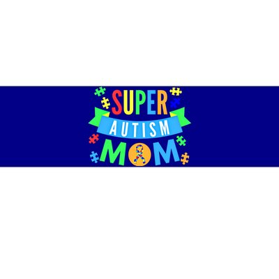 Super Autism Mom For Mothers Raising Awareness And Support Gift Bumper Sticker