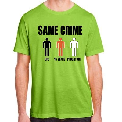 Same Crime Life 15 Years Probation Equality Adult ChromaSoft Performance T-Shirt