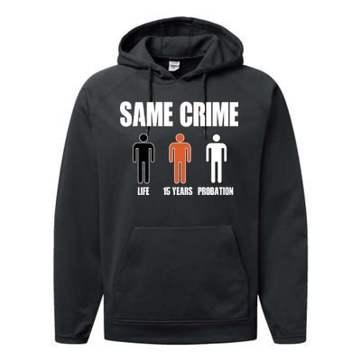 Same Crime Life 15 Years Probation Equality Performance Fleece Hoodie