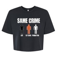 Same Crime Life 15 Years Probation Equality Bella+Canvas Jersey Crop Tee