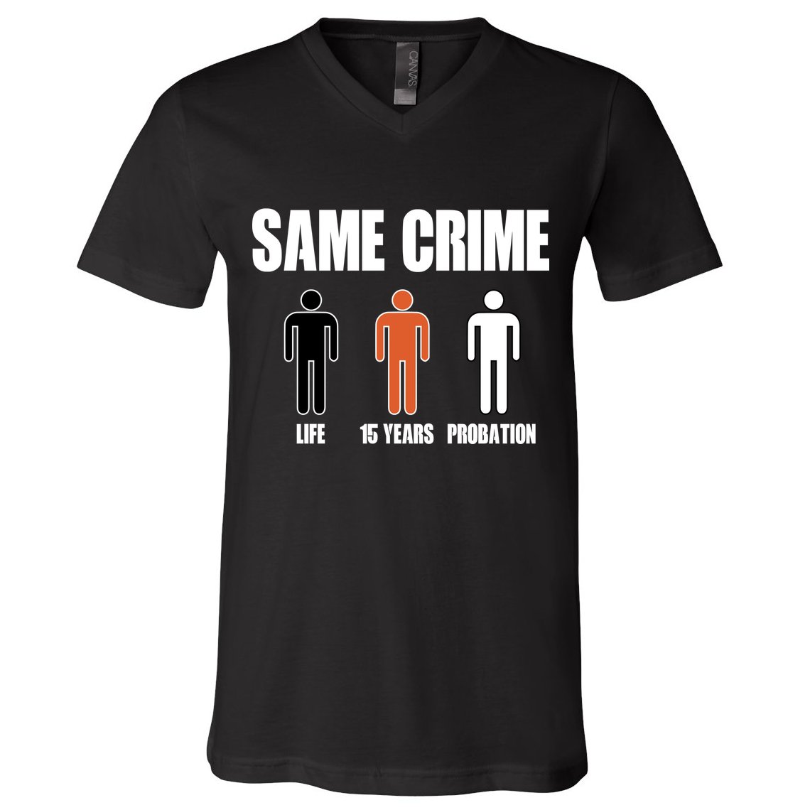 Same Crime Life 15 Years Probation Equality V-Neck T-Shirt