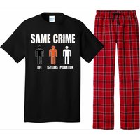 Same Crime Life 15 Years Probation Equality Pajama Set