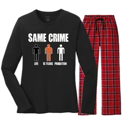 Same Crime Life 15 Years Probation Equality Women's Long Sleeve Flannel Pajama Set 