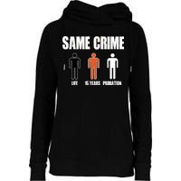 Same Crime Life 15 Years Probation Equality Womens Funnel Neck Pullover Hood