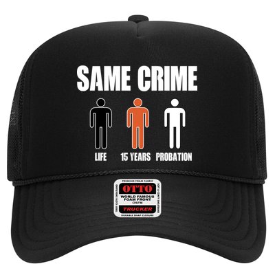 Same Crime Life 15 Years Probation Equality Trucker Hat
