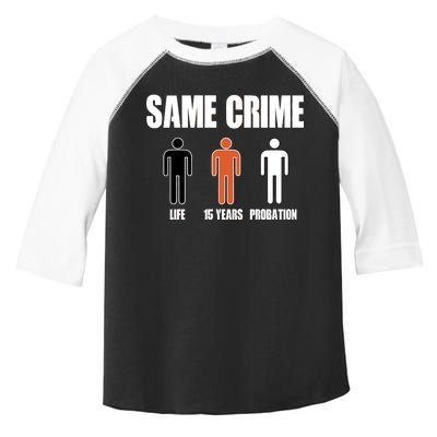 Same Crime Life 15 Years Probation Equality Toddler Fine Jersey T-Shirt