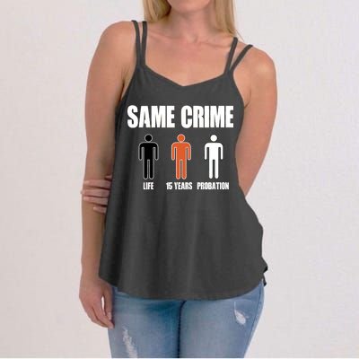 Same Crime Life 15 Years Probation Equality Women's Strappy Tank