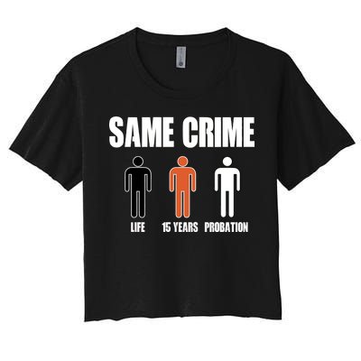 Same Crime Life 15 Years Probation Equality Women's Crop Top Tee