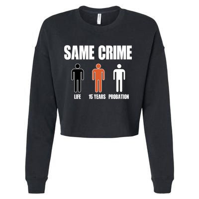 Same Crime Life 15 Years Probation Equality Cropped Pullover Crew