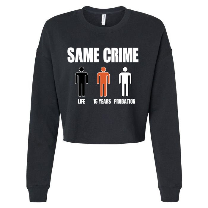 Same Crime Life 15 Years Probation Equality Cropped Pullover Crew