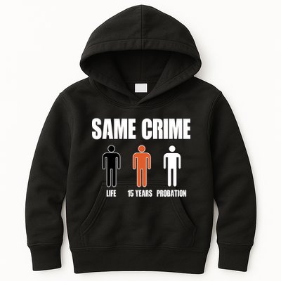 Same Crime Life 15 Years Probation Equality Kids Hoodie